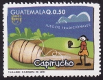 Stamps : America : Guatemala :  Juegos Tradicionales CAPIRUCHO