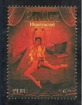 Stamps : America : Peru :  Ballet y Teatro Peruano Huatyacuri