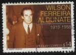 Sellos de America - Uruguay -  Wilson Ferreira Aldunate 1919 — 1988. Político uruguayo, y el principal caudillo civil del Partido N