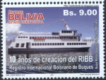 Stamps Bolivia -  10 Años de creacion del RIBB - Registro Internacional Boliviano de Buques