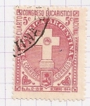 Stamps Argentina -  4º Congreso Eucarístico Nacional