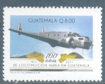 Sellos del Mundo : America : Guatemala : Centenario de la Locomoción Aerea en Guatemala