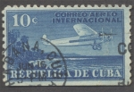 Sellos de America - Cuba -  Correo aereo Internacional