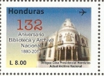 Stamps Honduras -  ANIVERSARIO  BIBLIOTECA  Y  ARCHIVO  NACIONAL  -  ANTIGUA  CASA  PRESIDENCIAL