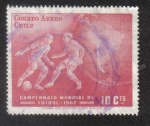 Sellos de America - Chile -  Mundial de Futbol 62