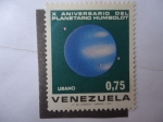 Sellos de America - Venezuela -  X Aniversario del Planetario Humboldt - URANO.