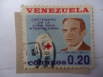 Sellos de America - Venezuela -  Centenario de la Cruz Roja Internacional - Dr. Carlos J. bello.