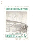 Sellos de America - Rep Dominicana -  Puente Rhadames