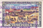 Stamps Venezuela -  Cuatricentenario de la ciudad de Caracas