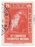 Sellos del Mundo : America : Bolivia : Conmemoracion del II Congreso Eucaristico