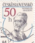 Stamps Czechoslovakia -  VENDELÍN OPATRNÝ- HEROE DE GUERRA