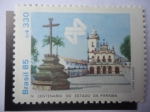 Stamps Brazil -  IV Centenario  del Estado de Paraiba - 400 años del Estado Federal de Paraiba