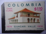 Sellos de America - Colombia -  Casa Cural - Guacarí-Valle del Cauca - 4° Centenario 1570-1970