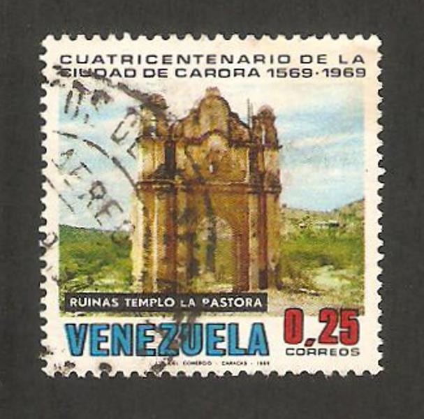 IV centº de la ciudad de carora, ruinas templo la pastora