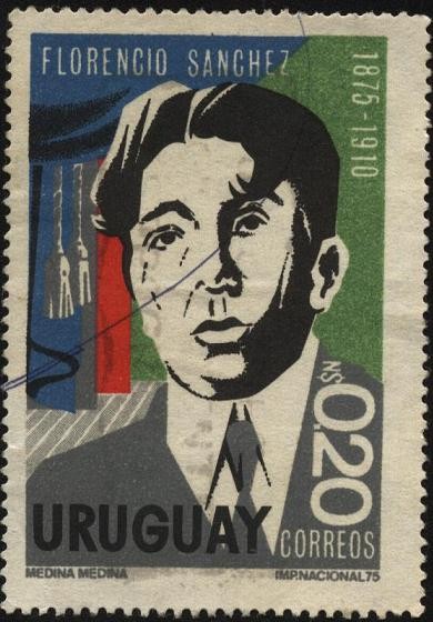 Florencio Sánchez 1875 - 1910, dramaturgo y periodista uruguayo, eminente figura del teatro mundial.