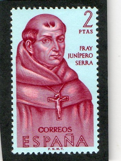 1530- FORJADORES DE AMERICA.  FRAY JUNÍPERO SERRA  (  1713- 1784 ).