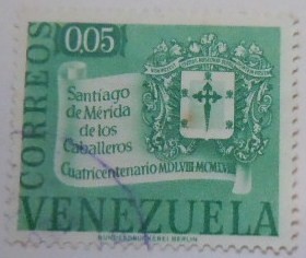 SANTIAGO DE MERIDA DE LOS CABALLEROS CUATRICENTENARIO