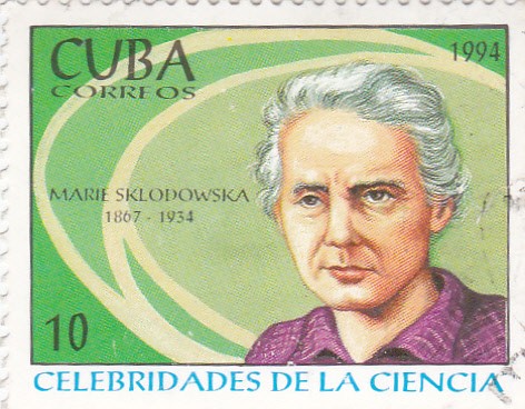 Celebridades de la Ciencia- Marie Curie 1867-1934