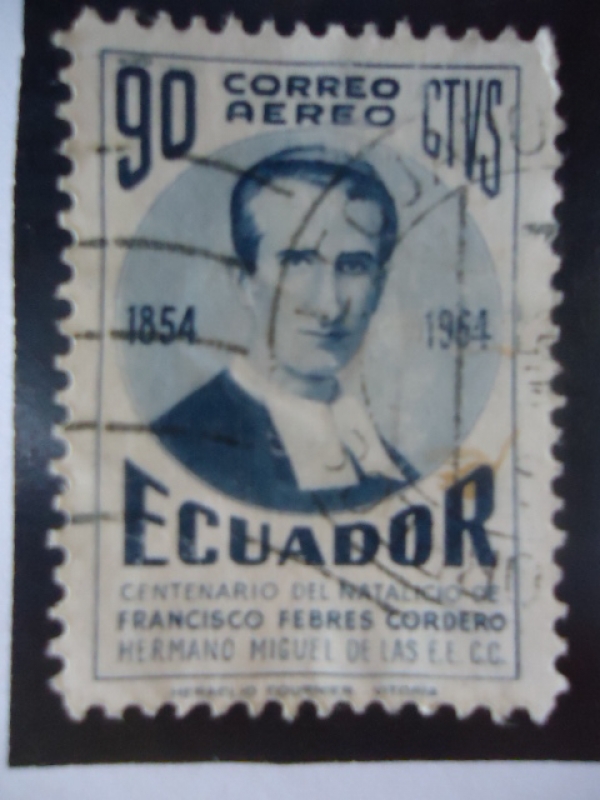 Cent. del Natalicio de Francisco Febres Cordero 1854- 12954.