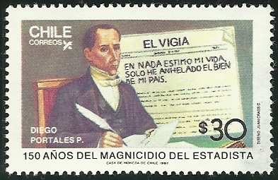 DIEGO PORTALES - 150 AÑOS DEL MAGNICIDIO DEL ESTADISTA 