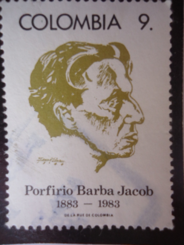 Porfirio Barba Jacob (1883-19429) - 1883 al 1983 Centenario de su nacimiento. - Poeta 