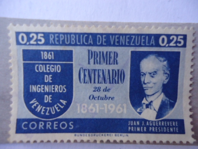 Primer Cent., Colegio de Ingenieros de Venezuela 1861-1961- Juan Aguerrevere (Primer Presidente)