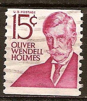 Oliver Wendell Holmes.