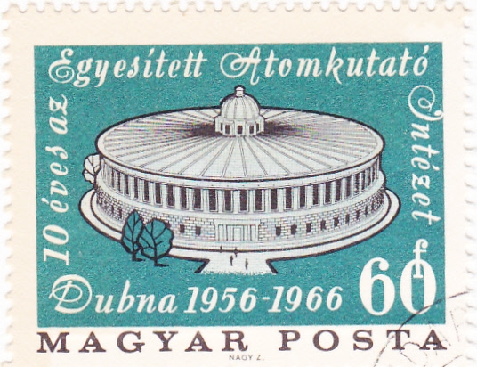 10 ANIVERSARIO EDIFICIO INVESTIGACIÓN NUCLEAR EN DUBNA 1956-1966