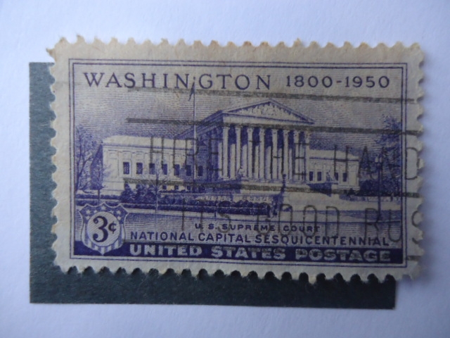 Washington 1800-1950 - Corte Suprema- Sesquicntenario.