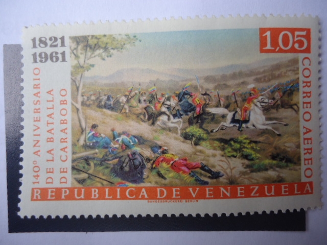 Batalla de Carabobo (1821) - 140° Aniversario de la Batalla de Carabobo, 1821 al 1961.