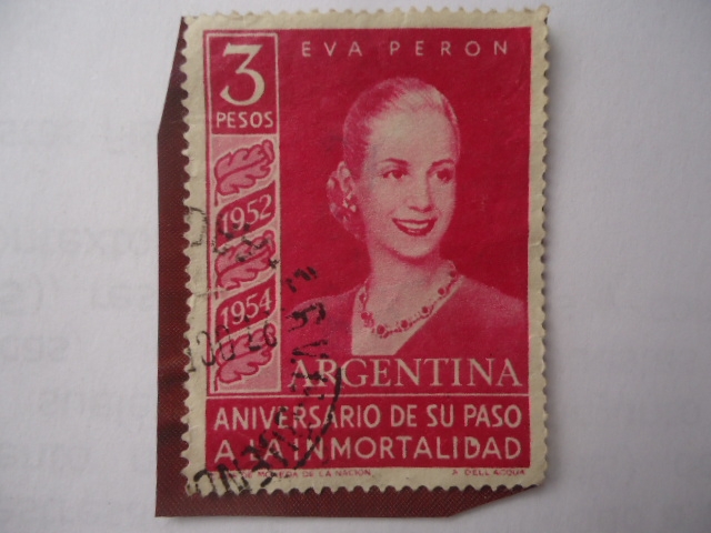 Eva María Duarte de Perón (1919-1952) Aniversari de su paso a la Inmortalidad. 2°Aniv.1952-1954.