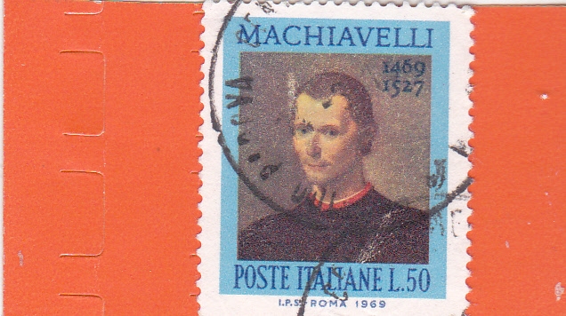 MACHIAVELLI- 1469-1527