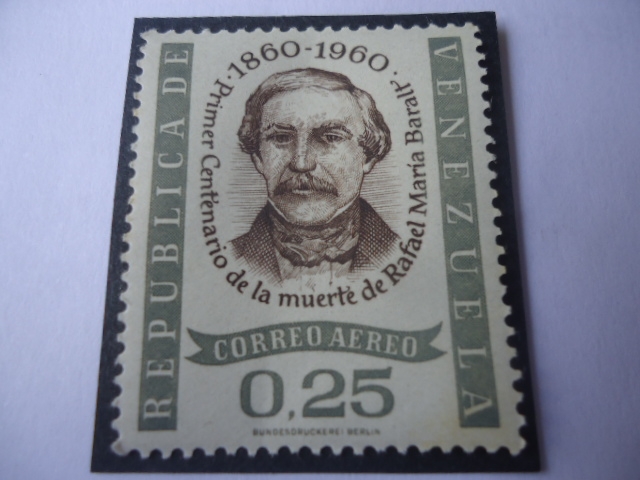 Primer Centenario de la Muerte de Rafael  María Baralt, 1860-1960