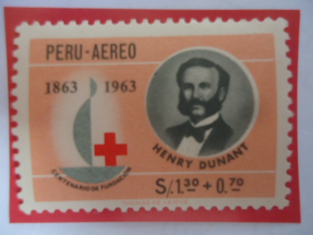 Centenario de la Fundación (1863-1963)- Zuizo,Henry Dunant (1828-1910) Premio Novel de la Paz (1901)