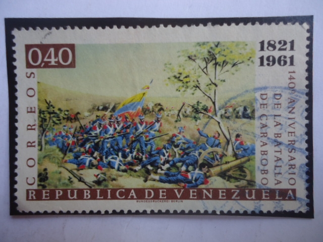 140°Aniversario de la Batalla de Carabobo (1821-1961)-Guerra de Independencia el 24-Junio-1821.