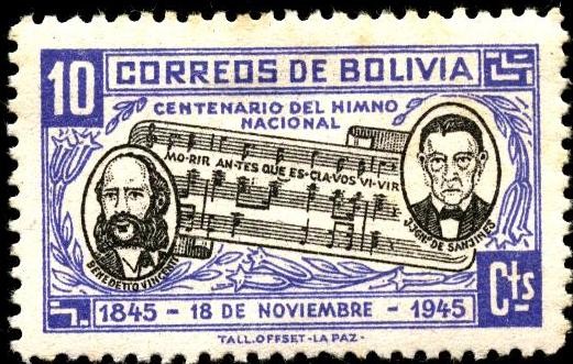 Centenario del himno nacional de Bolivia. Letra Dr. José Ignacio de Sanginés, Música Leopoldo Benede