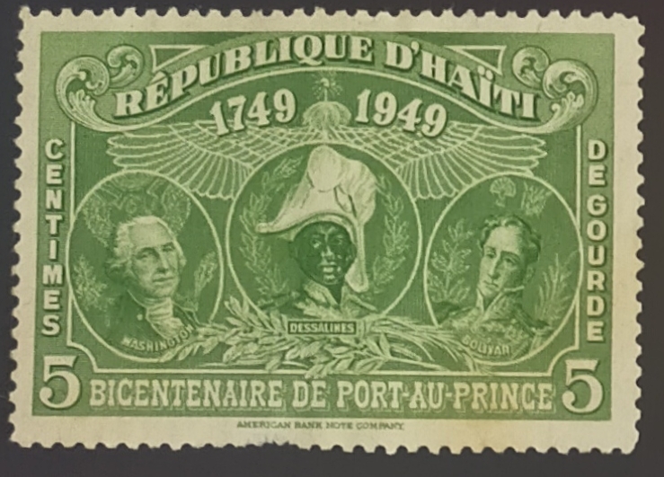 George Washington, J.-J. Dessalines, Simón Bolívar