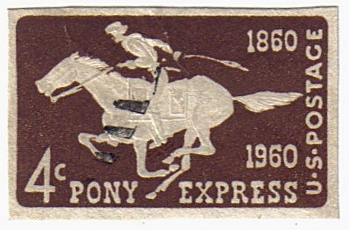 Pony Express.1860 -1960